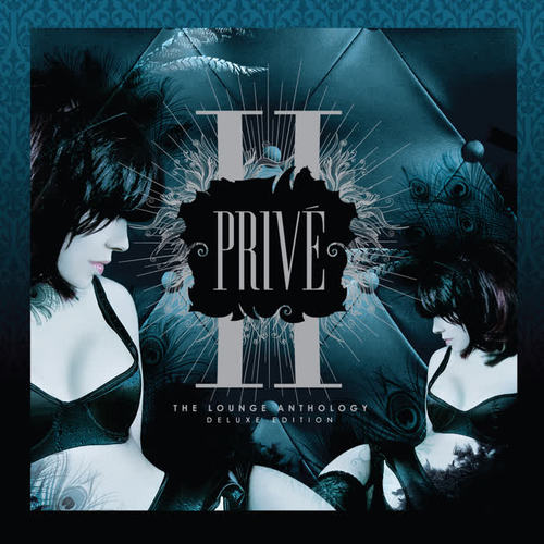 Privé II - The Lounge Anthology