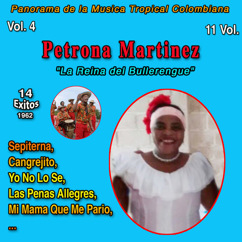 Panorama de la Musica Tropical Colombiana 11 Vol (Vol. 4 - Petrona Martinez - 