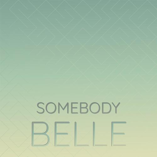 Somebody Belle