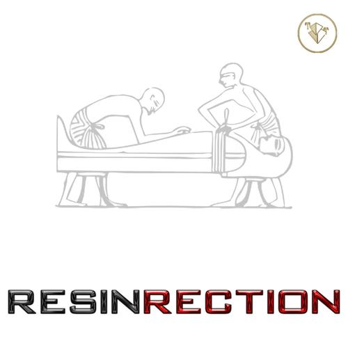 ResinRection (Explicit)