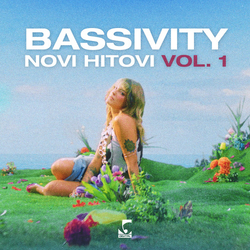 Bassivity Novi Hitovi, Vol. 1 (Explicit)