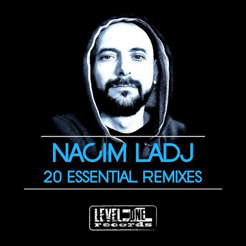 Nacim Ladj 20 Essential Remixes