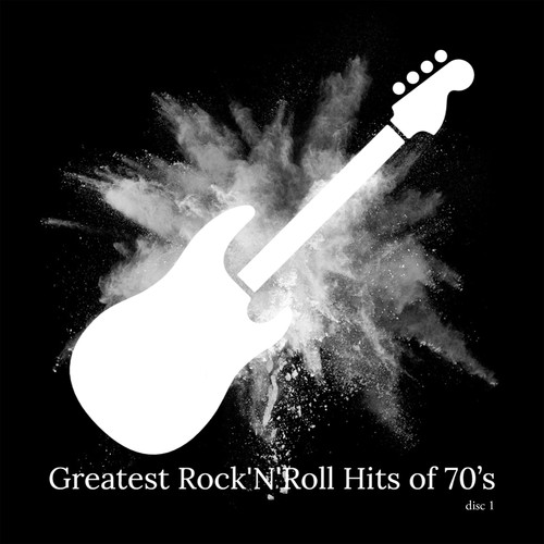 Greatest Rock'n'roll Hits of 70's Cd1