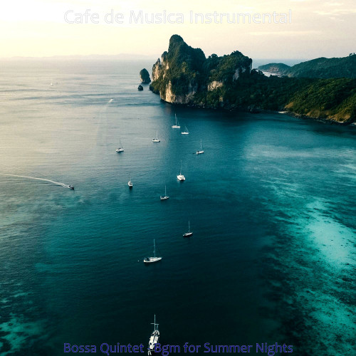 Bossa Quintet - Bgm for Summer Nights