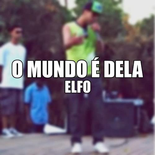 O Mundo É Dela (feat. Jucalisto)