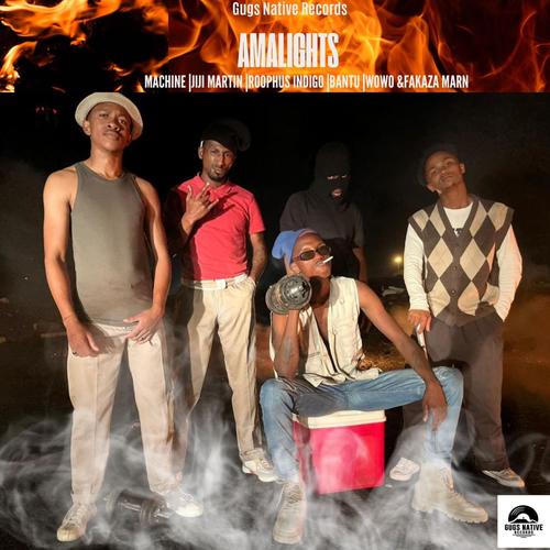 AmaLights (feat. MACHINE, JIJI MARTIN, ROOPHUS INDIGO, BANTU, WOWO & FAKAZA MARN)