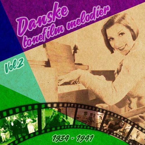 Danske tonefilm melodier, Vol. 2 (1934 - 1941)