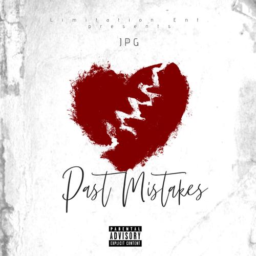 Past Mistakes (Explicit)