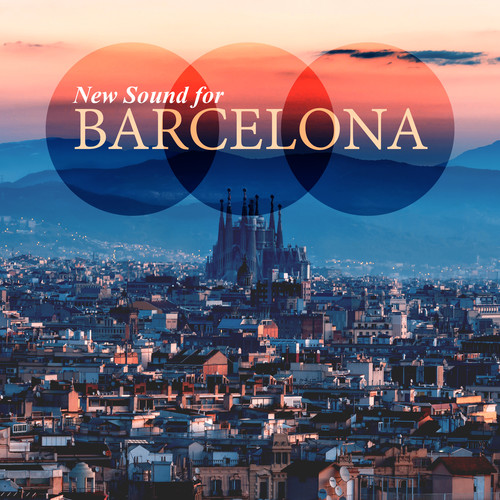 New Sound for Barcelona (Explicit)