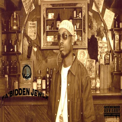 Fa'bidden Jewlz ReMastered (Explicit)