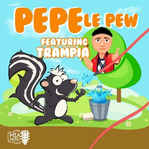 Pepe Le Pew (feat. Trampia)