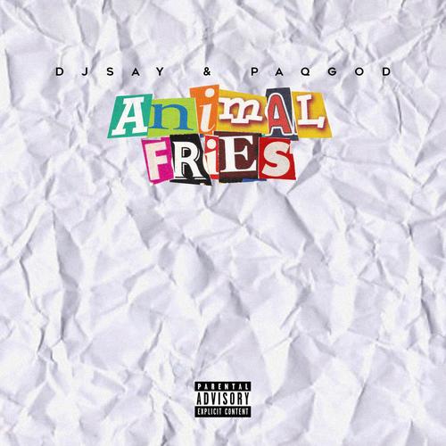 Animal Fries (feat. PaqGod) [Explicit]