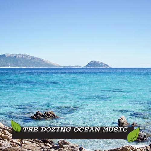 The Dozing Ocean Music