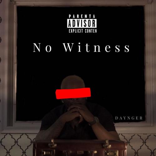 No Witness (Explicit)