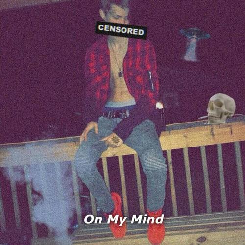 On My Mind (feat. Vrril3y & RyanWithDaHeat)