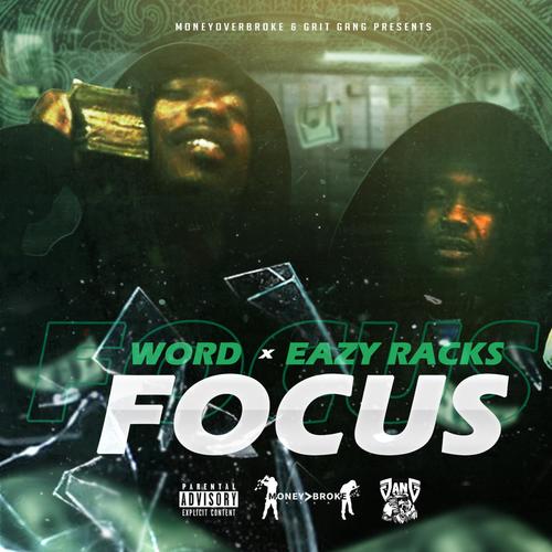 Focus (feat. Eazy Racks) [Explicit]