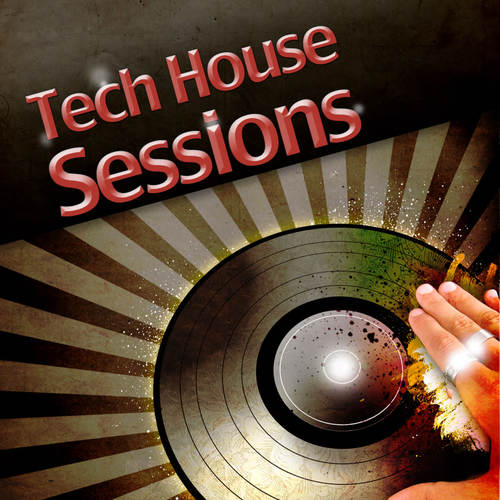 Tech House Sessions