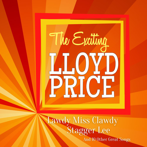 The Exciting Lloyd Price