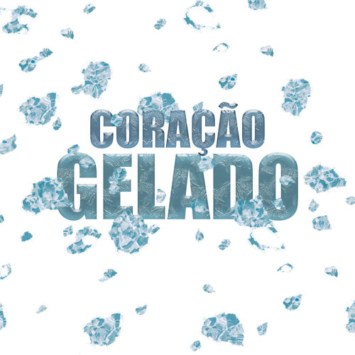 Coração Gelado (Explicit)