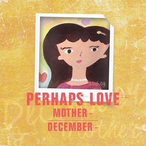 Perhaps love