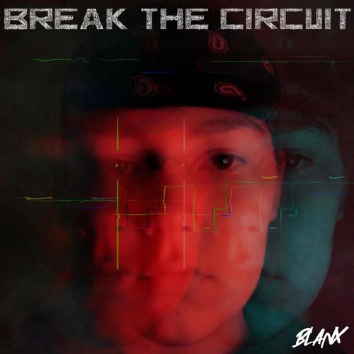 Break the circuit