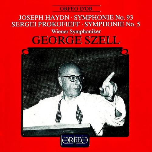 HAYDN, J.: Symphony No. 93 / PROKOFIEV, S.: Symphony No. 5 (Vienna Symphony, Szell)