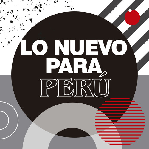 Lo Nuevo para Perú