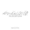 Evangelion: 1.01 You are (not) alone[Movie OST]