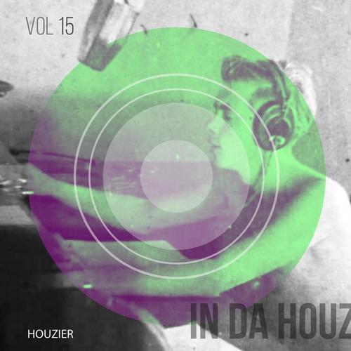 In Da Houz - Vol. 15