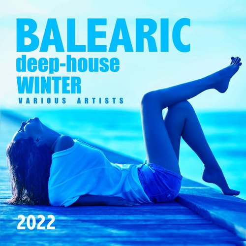 Balearic Deep-House Winter 2022