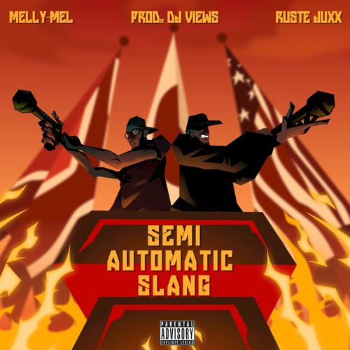 Semi Automatic Slang (feat. Ruste Juxx)