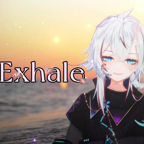 Exhale