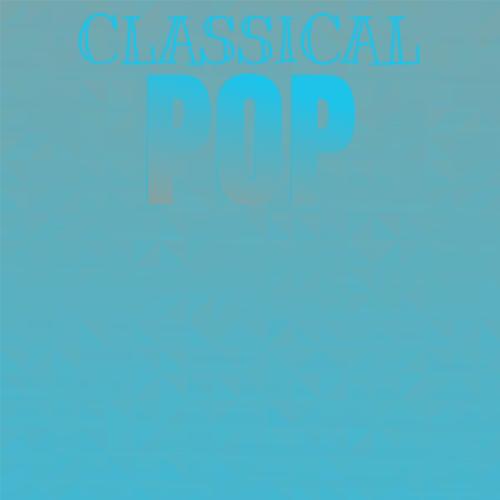 Classical Pop