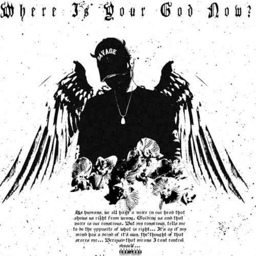 WHERE IS YOUR GOD NOW? (Explicit)