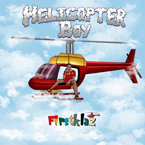 Helicopter Boy (Freestyle) [Explicit]