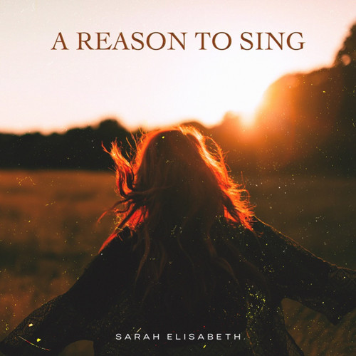 A Reason To Sing