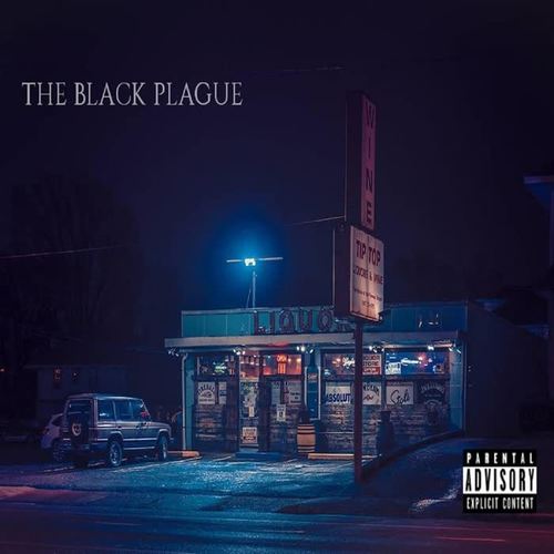 The Black Plague (Explicit)