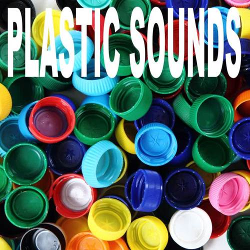 Plastic Sounds