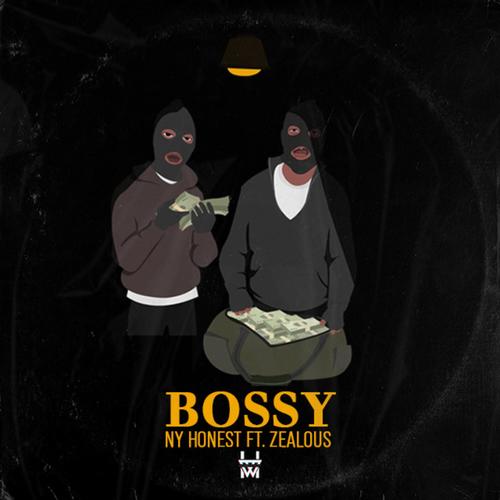 Bossy (feat. Zealoux) [Explicit]