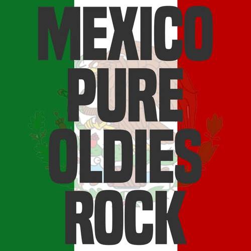 Mexico Pure Oldies Rock