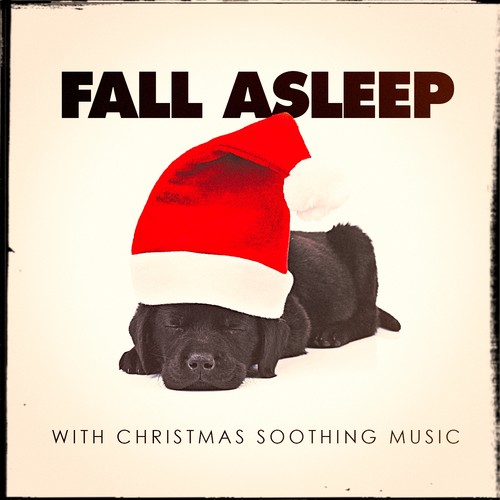 Fall Asleep with Christmas Soothing Music