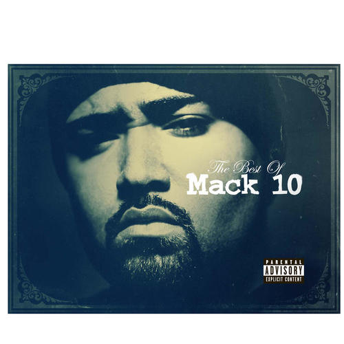 Best Of Mack 10 (Explicit)