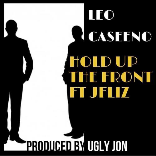 Hold Up The Front (feat. JFliz) [Explicit]