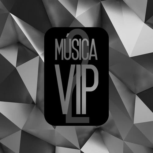 Música Vip Vol. 2 (Explicit)