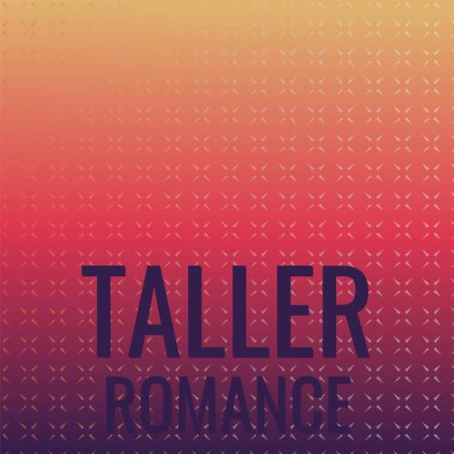 Taller Romance