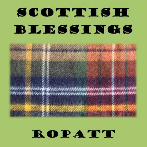 SCOTTISH BLESSINGS