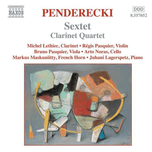 PENDERECKI: Sextet / Clarinet Quartet / Cello Divertimento