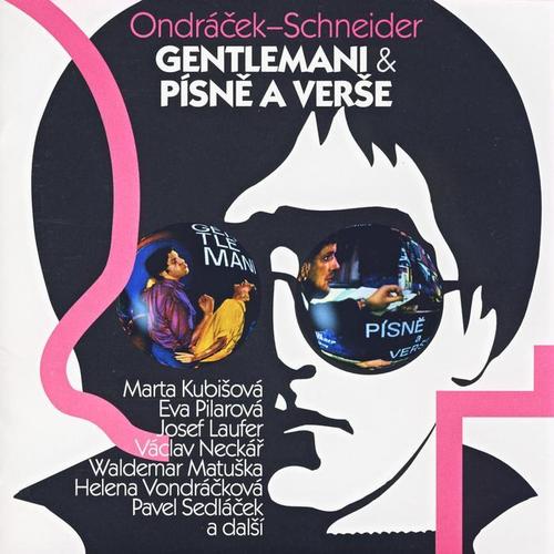 Ondráček-Schneider: Gentlemani & Písně a verše