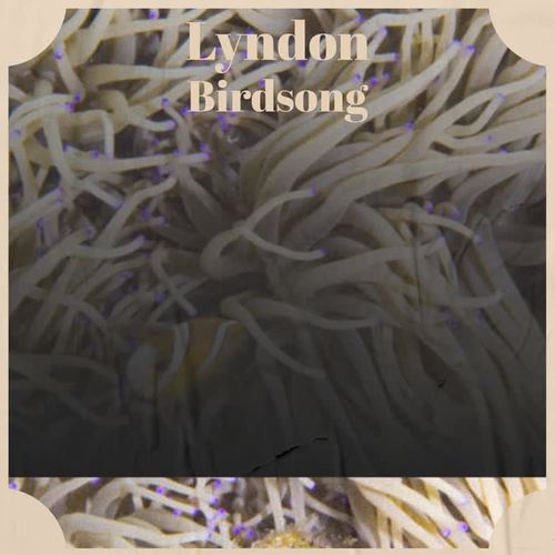 Lyndon Birdsong