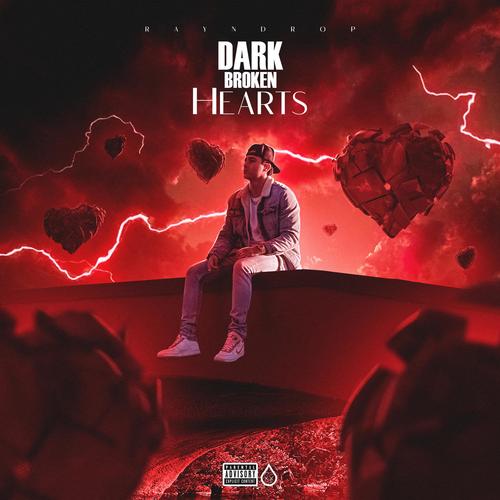 Dark Broken Hearts (Explicit)